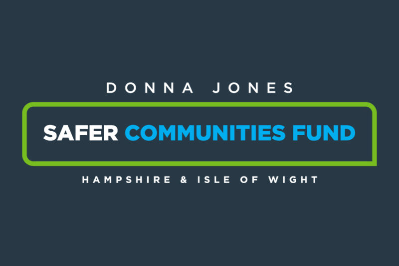 Donna Jones, Safer Communities Fund, Hampshire & Isle of Wight.